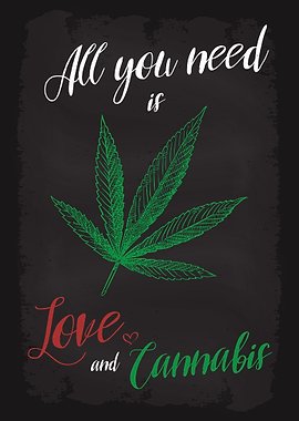 All You Need Love Cannabis