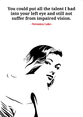 Veronica lake quotes