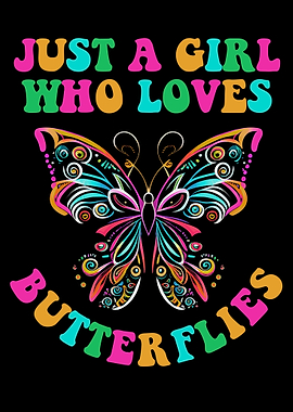 Girl Loves Butterflies