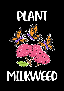 Plant Milkweed