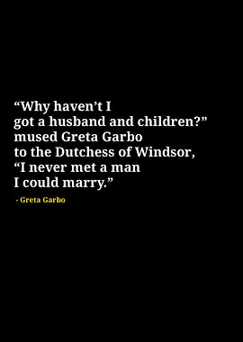 Greta garbo quotes