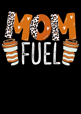 Mom coffee fuel
