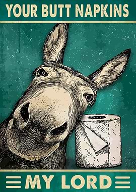 Your Butt Napkins My Lord