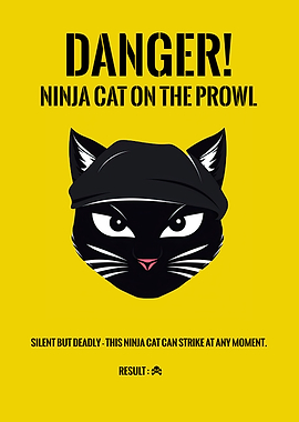 Danger Sign Ninja Cat Near