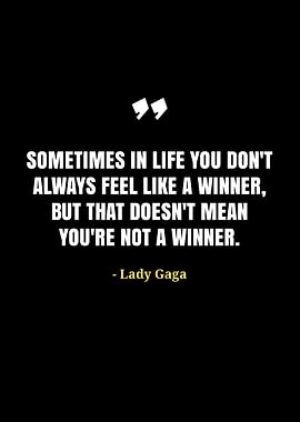 Lady Gaga quotes