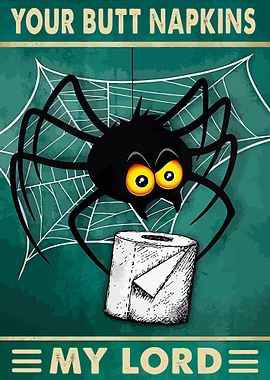 Your Butt Napkins My Lord