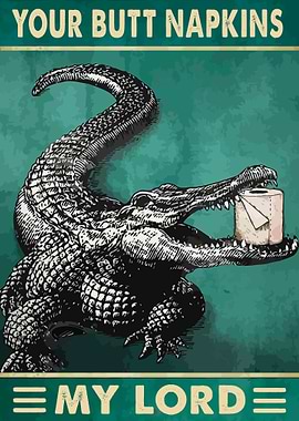 Your Butt Napkins My Lord