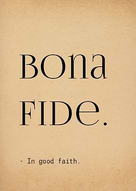Latin Quote Bona Fide