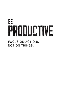 Be Productive Motivation