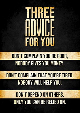3 advice for you