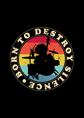 Born To Destroy Silence