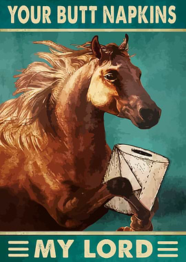 Your Butt Napkins My Lord