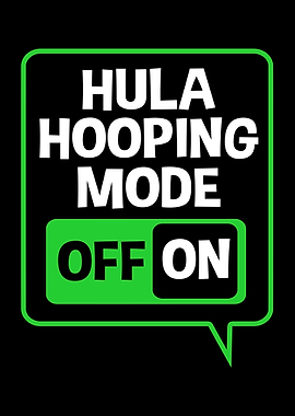 Hula Hoop Mode On