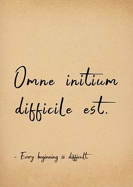 Latin Quote To Begin