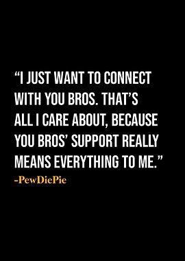 PewDiePie Quote