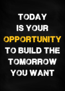 Opportunity You Want