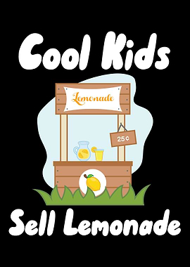 Cool Kids Sell Lemonade