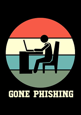 Gone Phishing Hacker