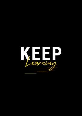 Keep Learning simple quote