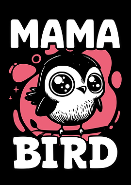 Cute mama bird