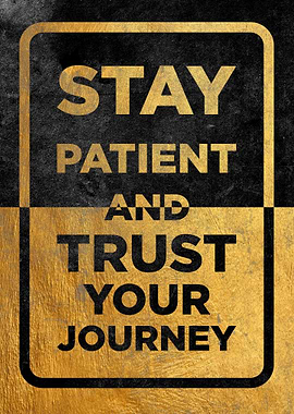 Stay Patient Motivation