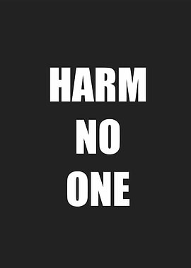 harm no one