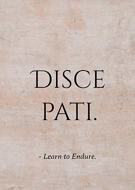 Latin Quote Disce Pati