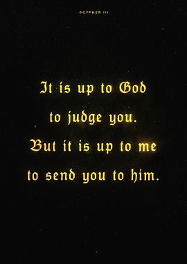 Send you to him