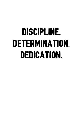 Discipline Dedication