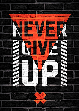 Never Give Up