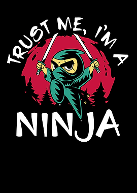 Trust cool ninja