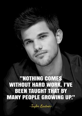 Taylor Lautner Quotes