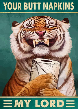 Your Butt Napkins My Lord