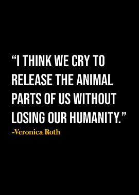 Veronica Roth Quote