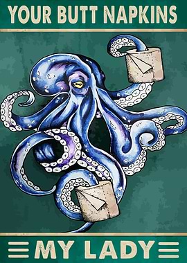 Your Butt Napkins My Lady