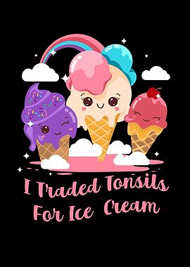 I Traded Tonsils For Ice