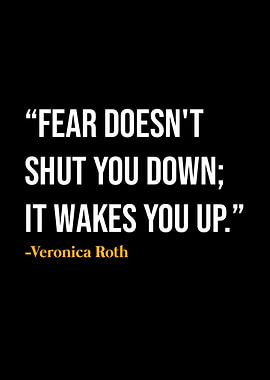 Veronica Roth Quote