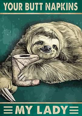 Your Butt Napkins My Lady