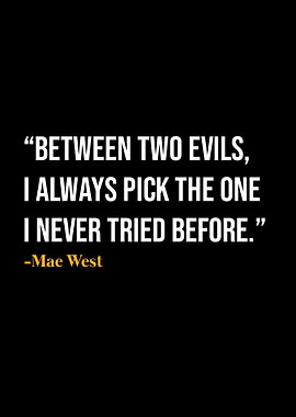 Mae West Quote
