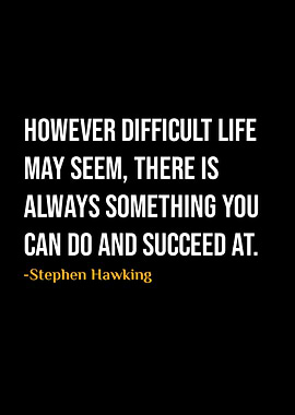 Stephen Hawking Quote