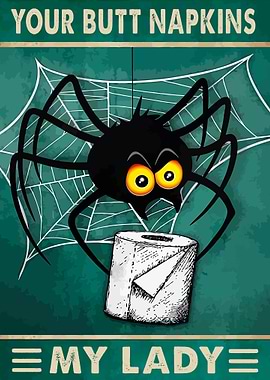 Your Butt Napkins My Lady