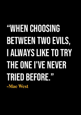 Mae West Quote