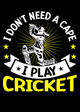 I dont need a cape I play