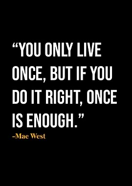 Mae West Quote