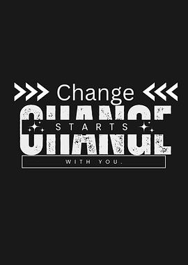 Change starts with you