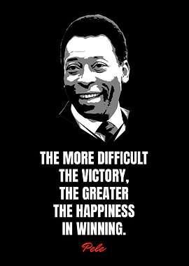 Pele Quotes