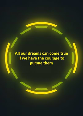 Your dream can come true