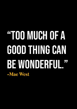 Mae West Quote