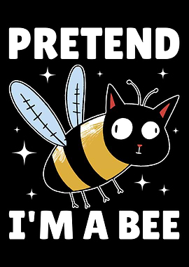 Pretend Im A Bee