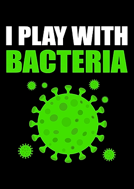 Play with Bacteria Microbi